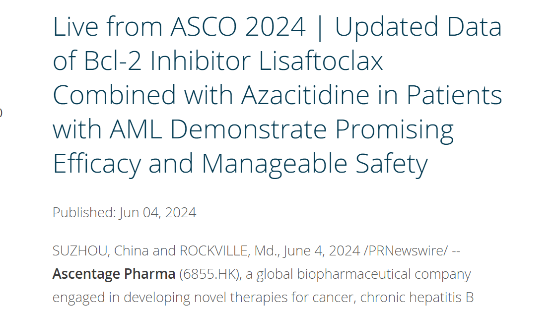 Bcl-2抑制剂APG-2575联合阿扎胞苷治疗急性髓系白血病患者的最新数据公布